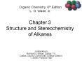 Chapter 3 Structure and Stereochemistry of Alkanes