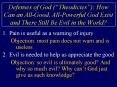Defenses of God Theodicies: How Can an AllGood, AllPowerful God Exist and There Still Be Evil in the