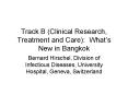 Track B Clinical Research, Treatment and Care: Whats New in Bangkok
