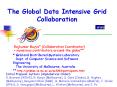 The Global Data Intensive Grid Collaboration