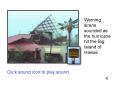 Warning sirens sounded as the hurricane hit the Big Island of Hawaii'