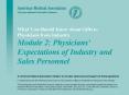 What You Should Know about Gifts to Physicians from Industry Module 2: Physicians Expectations of In