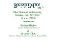 ' Blue Diamond Webmeeting '''Monday, July 22nd 2002 11 a'm' MST