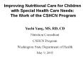Improving Nutritional Care for Children with Special Health Care Needs: The Work of the CSHCN Progra