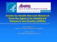Grants for Health Services Research from the Agency for Healthcare Research and Quality AHRQ