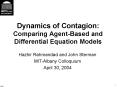 Dynamics of Contagion: Comparing AgentBased and Differential Equation Models