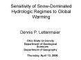 Sensitivity of SnowDominated Hydrologic Regimes to Global Warming