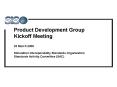 Product Development Group Kickoff Meeting