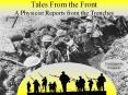 Tales From the Front A Physicist Reports from the Trenches
