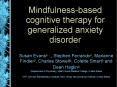Mindfulnessbased cognitive therapy for generalized anxiety disorder