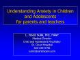 Understanding Anxiety in Children and Adolescents for parents and teachers