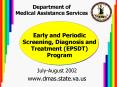 Early and Periodic Screening, Diagnosis and Treatment EPSDT Program