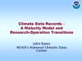 Climate Data Records A Maturity Model and ResearchOperation Transitions