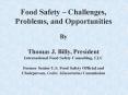 Food Safety Challenges, Problems, and Opportunities