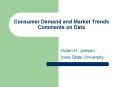 Consumer Demand and Market Trends Comments on Data