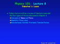 Physics 101: Lecture 8 Newton's Laws