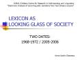 LEXICON AS LOOKING GLASS OF SOCIETY