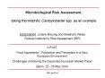 Microbiological Risk Assessment, taking thermophilic Campylobacter spp' as an example