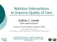 Nutrition Interventions to Improve Quality of Care