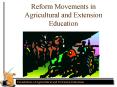 Reform Movements in Agricultural and Extension Education