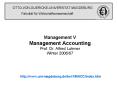Management V Management Accounting Prof' Dr' Alfred Luhmer Winter 200607