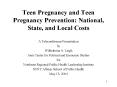 Teen Pregnancy and Teen Pregnancy Prevention: National, State, and Local Costs
