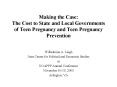 Making the Case: The Cost to State and Local Governments of Teen Pregnancy and Teen Pregnancy Preven