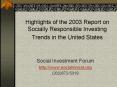 Highlights of the 2003 Report on Socially Responsible Investing Trends in the United States