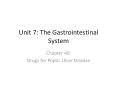 Unit 7: The Gastrointestinal System