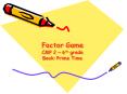 Factor Game CMP 2 6th grade Book: Prime Time