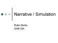 Narrative Simulation