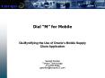 Dial M for Mobile