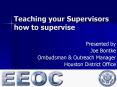 Teaching your Supervisors how to supervise