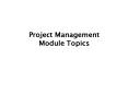 Project Management Module Topics