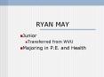 RYAN MAY