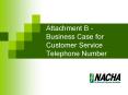 Attachment B Business Case for Customer Service Telephone Number