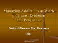 Managing Addictions at Work The Law, Evidence and Procedure