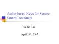 Audiobased Keys for Secure Smart Containers