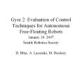 Gyre 2: Evaluation of Control Techniques for Autonomous FreeFloating Robots