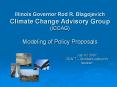 Illinois Governor Rod R' Blagojevich Climate Change Advisory Group ICCAG Modeling of Policy Proposal
