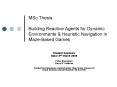 MSc Thesis: Building Reactive Agents for Dynamic Environments