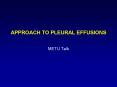 APPROACH TO PLEURAL EFFUSIONS