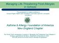 This Power Point presentation is based on Managing Life Threatening Food Allergies in Schools, publi