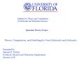 Theory, Computation, and Modeling for Novel Materials and Molecules