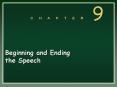 Beginning and Ending the Speech