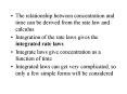 The relationship between concentration and time can be derived from the rate law and calculus