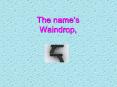 The names Waindrop,