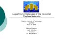 LegalPolicy Challenges of the Municipal Wireless Networks