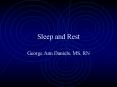 Sleep and Rest
