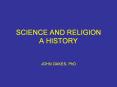 SCIENCE AND RELIGION A HISTORY